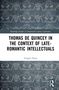 "Thomas de Quincey in the Context of Late-Romantic Intellectuals" von Yingjie Duan. Muster im Hintergrund., Buch