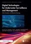 \"Digital Technologies for Underwater Surveillance and Management\" oben mittig. Unten Name der Herausgeber. Illustration von Wasser mit Kreisen., Buch