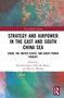 „Strategy and Airpower in the East and South China Sea“. Herausgeber: Dag Henriksen, Nina M. Bjørge, Mari G. Bårdsen. Farbmuster-Hintergrund., Buch