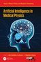 Artificial Intelligence in Medical Physics, Buch, Buch