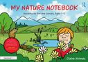 „MY NATURE NOTEBOOK“ und „Adventures for the Senses, Ages 7-12“. Ein Kind genießt die Natur mit Wald, Teich und Tieren., Buch