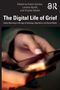 "The Digital Life of Grief" und Details über soziale Medien. Herausgeber: Katrin Gerber, Larissa Hjorth, Crystal Abidin. Blaues Muster., Buch