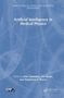 "Artificial Intelligence in Medical Physics", herausgegeben von John Damilakis, Eva Bezak, Magdalena S. Stoeva., Buch