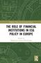 Titel „The Role of Financial Institutions in ESG Policy in Europe“. Grüner Hintergrund mit technischen Zeichnungen., Buch