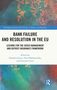 "Bank Failure and Resolution in the EU: Lessons for the Crisis Management and Deposit Insurance Framework" in schwarzem Text. Bunter Hintergrund., Buch
