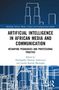 Buchtitel: "Artificial Intelligence in African Media and Communication". Blaue abstrakte Linien, Hochhaus-Silhouetten., Buch