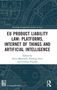 Das Cover zeigt den Titel "EU Product Liability Law: Platforms, Internet of Things and Artificial Intelligence". Im Hintergrund technische Zeichnungen., Buch