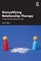 "Demystifying Relationship Therapy: A View from the Therapist’s Chair, Neil Wilkie." Zwei Figuren mit verknäultem Faden., Buch