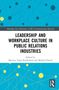 Titel: Leadership and Workplace Culture in Public Relations Industries. Blaues geometrisches Muster im Hintergrund., Buch