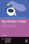 "Synthetic Hate: AI-Enhanced Antisemitism and Online Radicalization" von Lev Topor. Oben ein stilisiertes Grafik-Logo., Buch