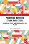 "Palestine Between Storm and Strife: Colonialism, Crisis, and Consequences (1947 to 2025)" von Labeeb Ahmed Bsoul. Bunte geometrische Muster., Buch