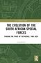 "The Evolution of the South African Special Forces: Forging the Point of the Needle, 1989–2024" von Louis Bester. Grünes, technisches Muster., Buch