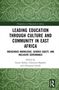 Titel: "Leading Education Through Culture and Community in East Africa". Grüner Hintergrund mit Mustern, rechts ein Verlagslogo., Buch