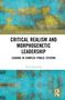 Text: "Critical Realism and Morphogenetic Leadership: Leading in Complex Public Systems" von Deon Pretorius. Blau-gelber Hintergrund., Buch