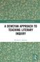 Titel: "A Deweyan Approach to Teaching Literary Inquiry" von Richard J. Johnson. Grüner Hintergrund mit weißen floralen Mustern., Buch