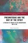 Titel: "Pneumatodao and the Way of the Spirit". Farbige abstrakte Illustration im Hintergrund., Buch
