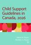 "Child Support Guidelines in Canada, 2026" von Julien D. Payne und Marilyn A. Payne. Bunte geometrische Muster., Buch