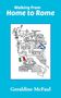Geraldine McFaul: Walking from Home to Rome, Buch