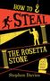 Stephen Davies: How to Steal the Rosetta Stone, Buch