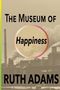 Ruth Adams: The Museum of Happiness, Buch