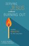 D Scott Hildreth: Serving Jesus Without Burning Out, Buch