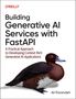 Ali Parandeh: Building Generative AI Services with FastAPI, Buch