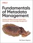 Ole Olesen-Bagneux: Fundamentals of Metadata Management, Buch