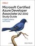 Adora Nwodo: Microsoft Certified Azure Developer Associate (AZ-204) Study Guide, Buch