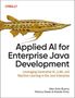 Alex Soto Bueno: Applied AI for Enterprise Java Development, Buch