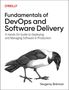 Yevgeniy Brikman: Fundamentals of Devops and Software Delivery, Buch