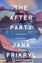 Jana Prikryl: The After Party, Buch