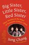 Jung Chang: Big Sister, Little Sister, Red Sister: Three Women at the Heart of Twentieth-Century China, Buch