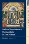 Patrick Baker: Italian Renaissance Humanism in the Mirror, Buch