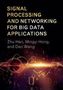 Zhu Han: Signal Processing and Networking for Big Data Applications, Buch