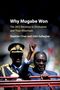 Stephen Chan: Why Mugabe Won, Buch