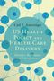 Carl F. Ameringer: US Health Policy and Health Care Delivery, Buch