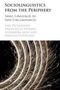 Text: "Sociolinguistics from the Periphery: Small Languages in New Circumstances." Spiralen mit funkelnden Linien., Buch