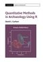 David L. Carlson: Quantitative Methods in Archaeology Using R, Buch