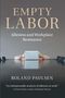 Roland Paulsen: Empty Labor, Buch