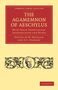 Aeschylus: The Agamemnon of Aeschylus, Buch