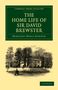 Margaret Maria Gordon: The Home Life of Sir David Brewster, Buch