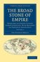 Charles Bruce: The Broad Stone of Empire - Volume 1, Buch