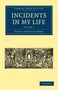 Daniel Dunglas Home: Incidents in My Life - Volume 1, Buch