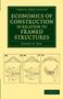 Robert H. Bow: Economics of Construction in Relation to Framed Structures, Buch