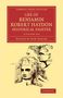 Benjamin Robert Haydon: Life of Benjamin Robert Haydon, Historical Painter 3 Volume Set, Buch