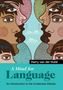 Harry Van Der Hulst: A Mind for Language, Buch