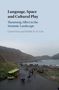 Lionel Wee: Language, Space and Cultural Play, Buch