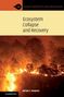 Adrian C Newton: Ecosystem Collapse and Recovery, Buch