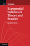 Bradley Efron: Exponential Families in Theory and Practice, Buch