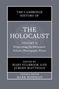 The Cambridge History of the Holocaust: Volume 2, Perpetrating the Holocaust: Policies, Participants, Places, Buch
